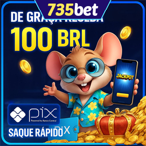 735bet Ganhe R$ 100,00 Gratis